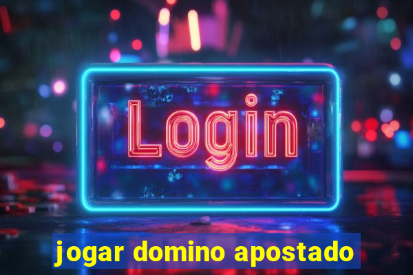 jogar domino apostado